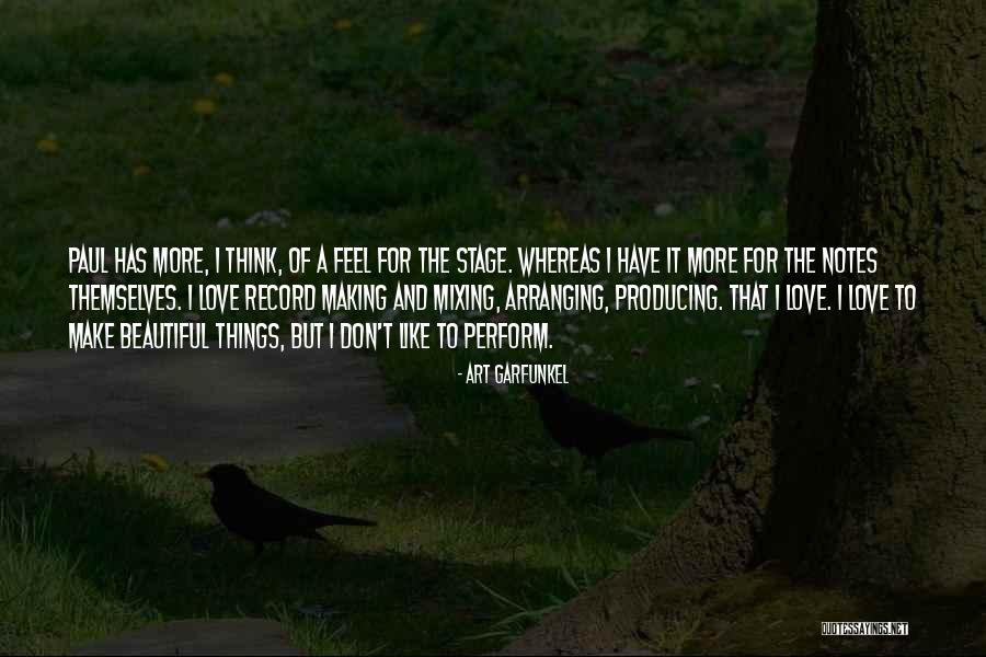 Life Qoutes Quotes By Art Garfunkel Life Qoutes Quotes By Art Garfunkel