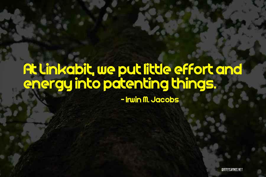 Life Qoutes Quotes By Irwin M. Jacobs