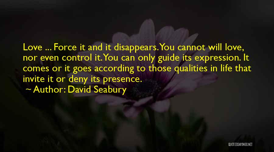 Life Qualities Quotes By David Seabury