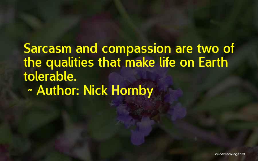 Life Qualities Quotes By Nick Hornby