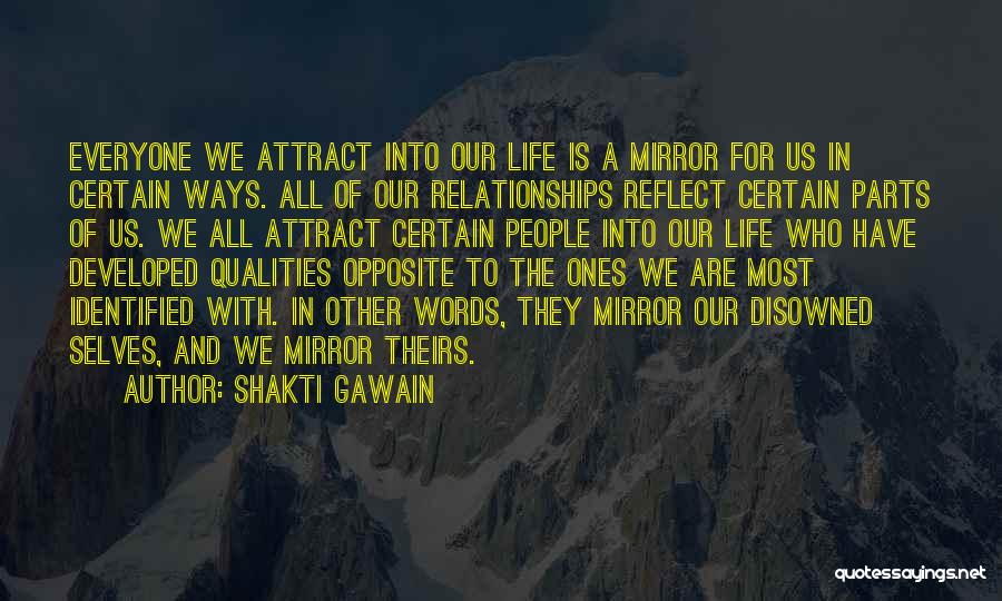 Life Qualities Quotes By Shakti Gawain