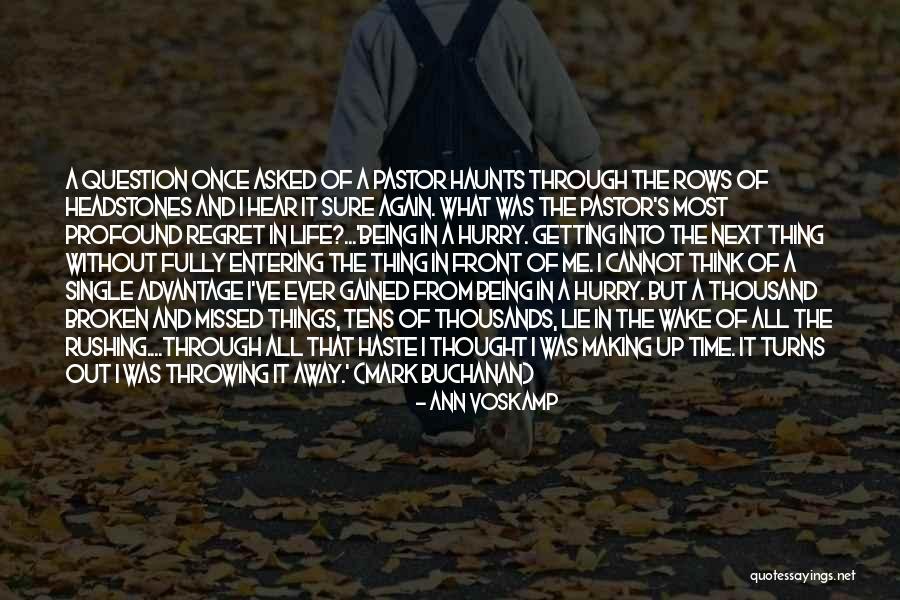 Life Question Mark Quotes By Ann Voskamp Life Question Mark Quotes By Ann Voskamp
