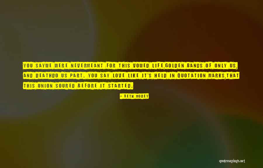 Life Quotation Quotes By Beth Morey Life Quotation Quotes By Beth Morey