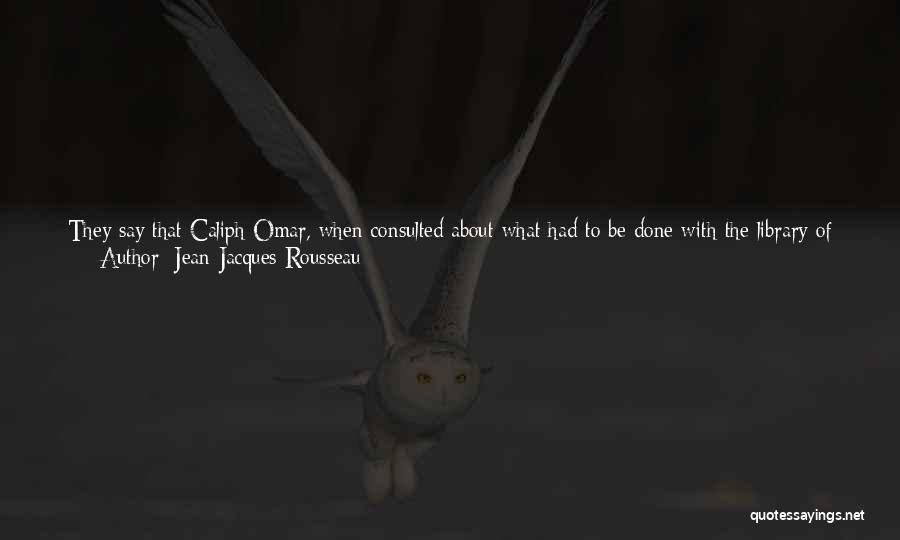 Life Quran Quotes By Jean-Jacques Rousseau