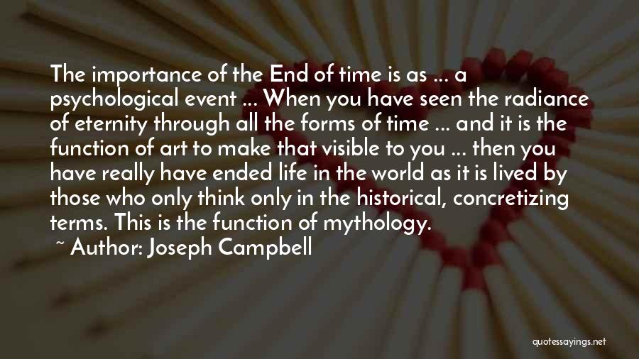 Life Radiance Quotes By Joseph Campbell