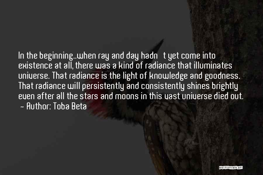 Life Radiance Quotes By Toba Beta