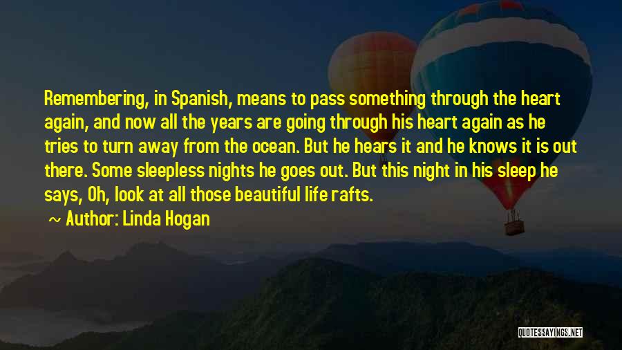 Life Rafts Quotes By Linda Hogan