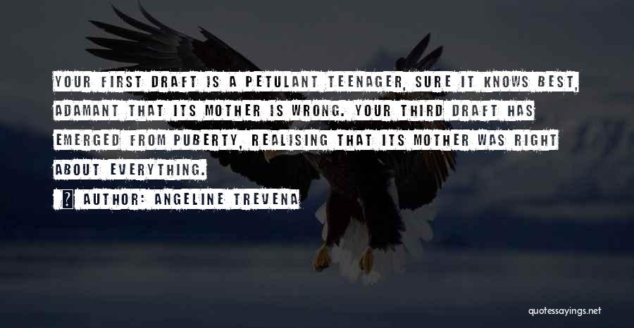 Life Realising Quotes By Angeline Trevena