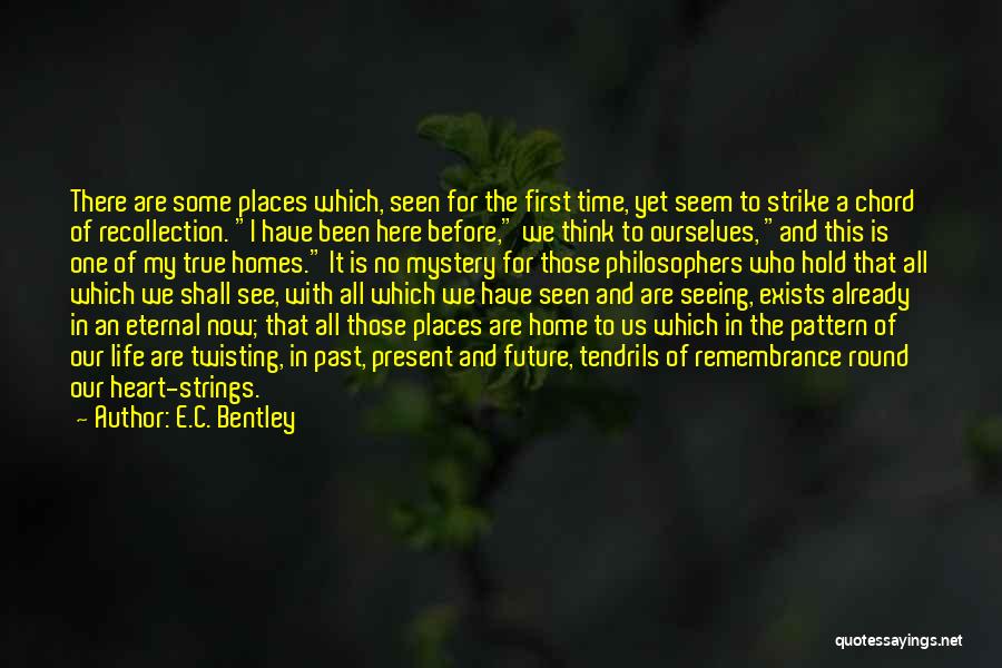 Life Recollection Quotes By E.C. Bentley