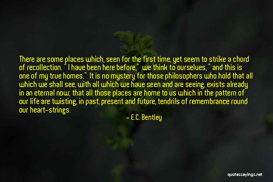 Life Recollection Quotes By E.C. Bentley