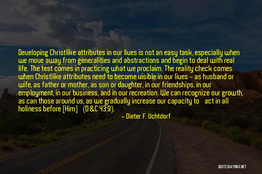 Life Recreation Quotes By Dieter F. Uchtdorf