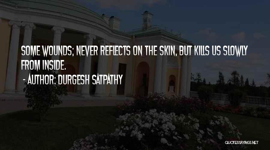 Life Reflects Quotes By Durgesh Satpathy