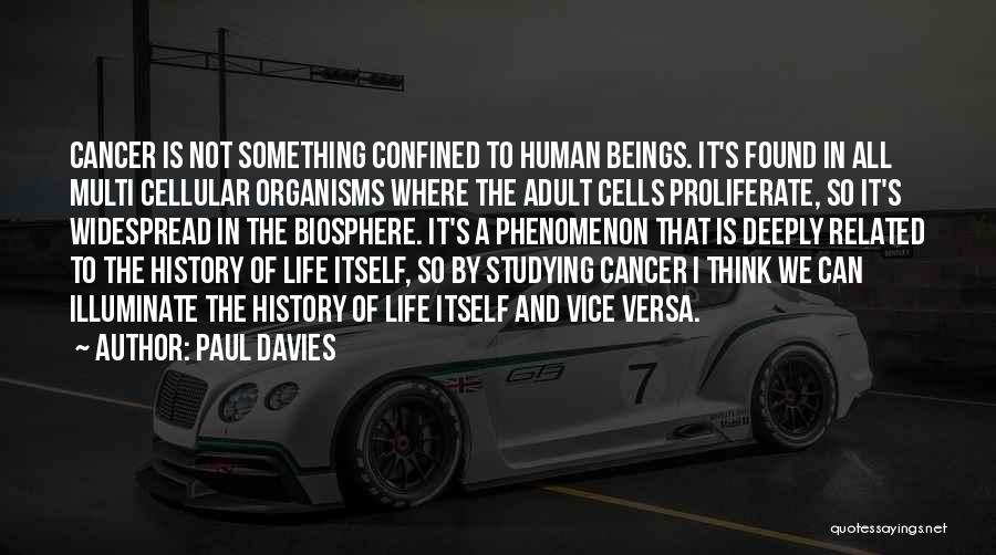 Life Related Quotes By Paul Davies