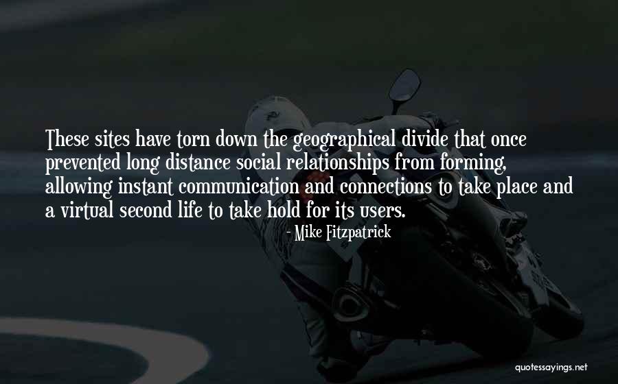 Life Relationships Quotes By Mike Fitzpatrick Life Relationships Quotes By Mike Fitzpatrick