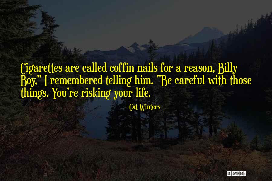 Life Remembered Quotes By Cat Winters Life Remembered Quotes By Cat Winters