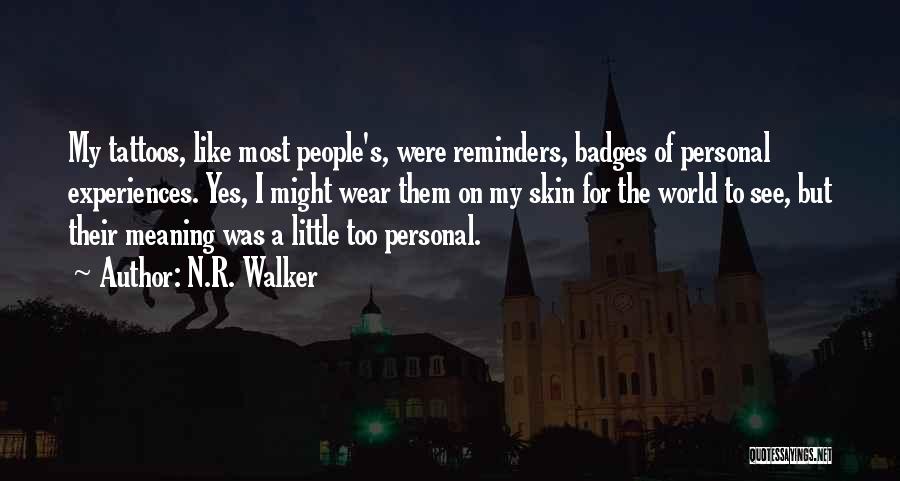 Life Reminders Quotes By N.R. Walker