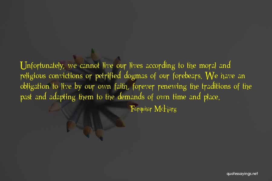 Life Renewing Quotes By Farquhar McHarg Life Renewing Quotes By Farquhar McHarg