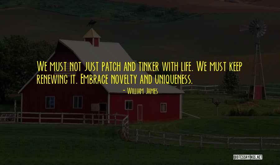 Life Renewing Quotes By William James Life Renewing Quotes By William James