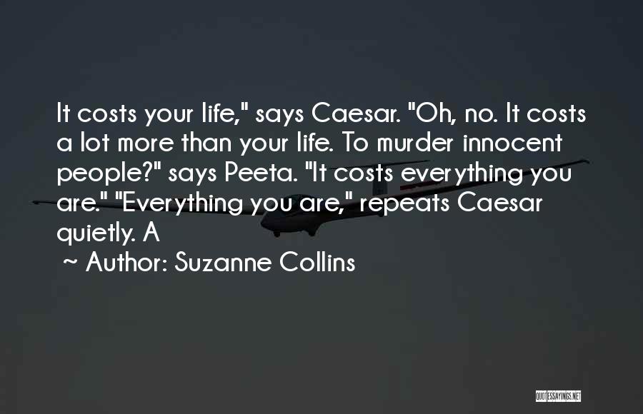 Life Repeats Itself Quotes By Suzanne Collins
