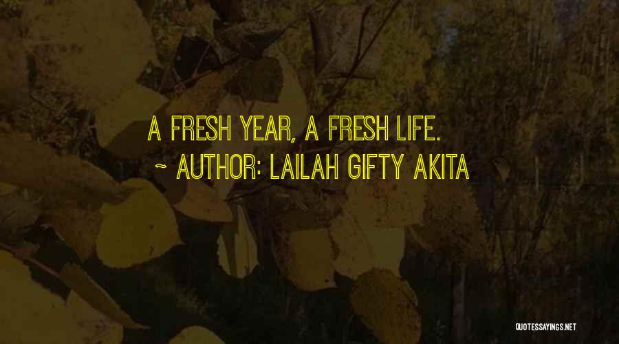 Life Resolutions Quotes By Lailah Gifty Akita