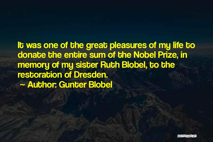 Life Restoration Quotes By Gunter Blobel