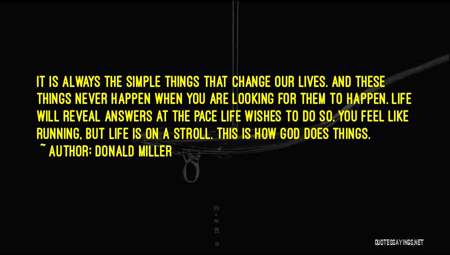 Life Reveal Quotes By Donald Miller