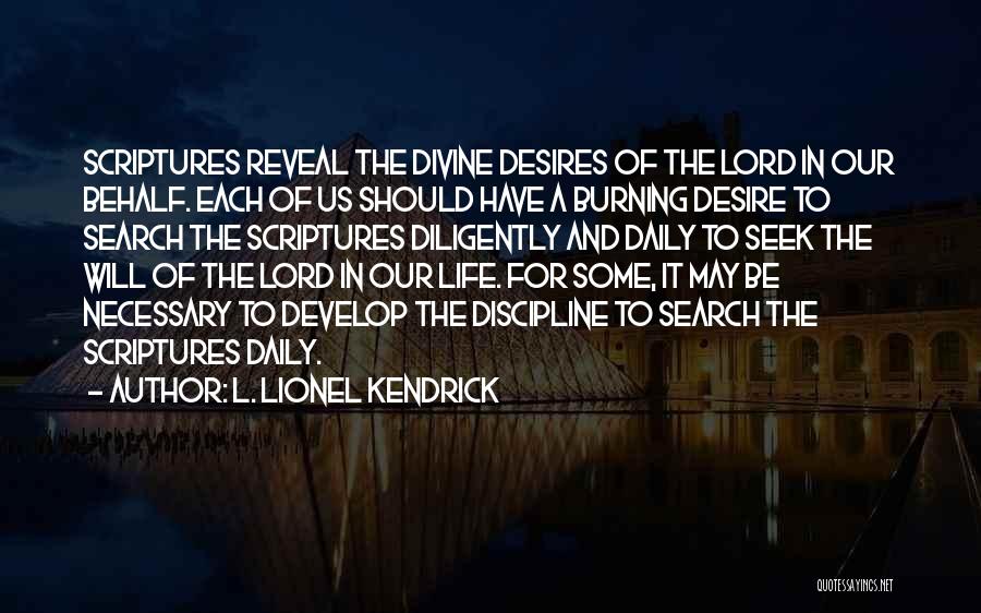 Life Reveal Quotes By L. Lionel Kendrick
