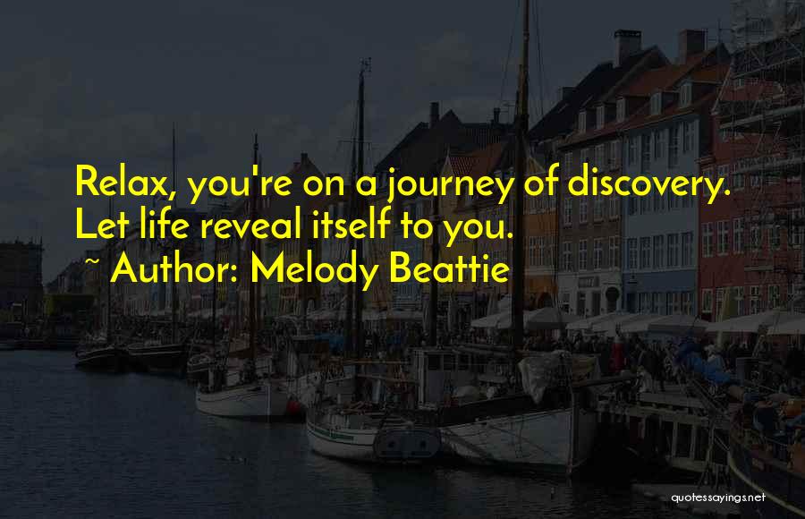 Life Reveal Quotes By Melody Beattie