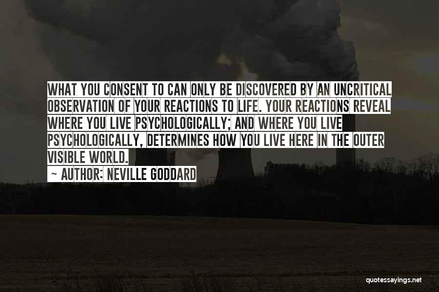 Life Reveal Quotes By Neville Goddard