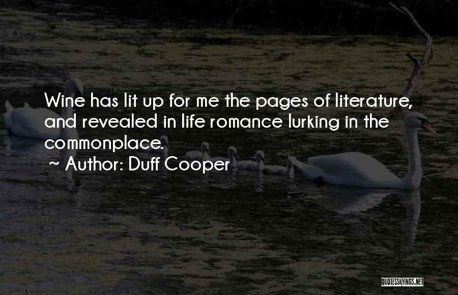 Life Revealed Quotes By Duff Cooper