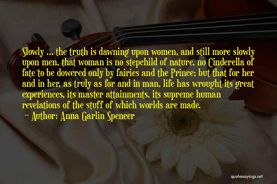 Life Revelations Quotes By Anna Garlin Spencer