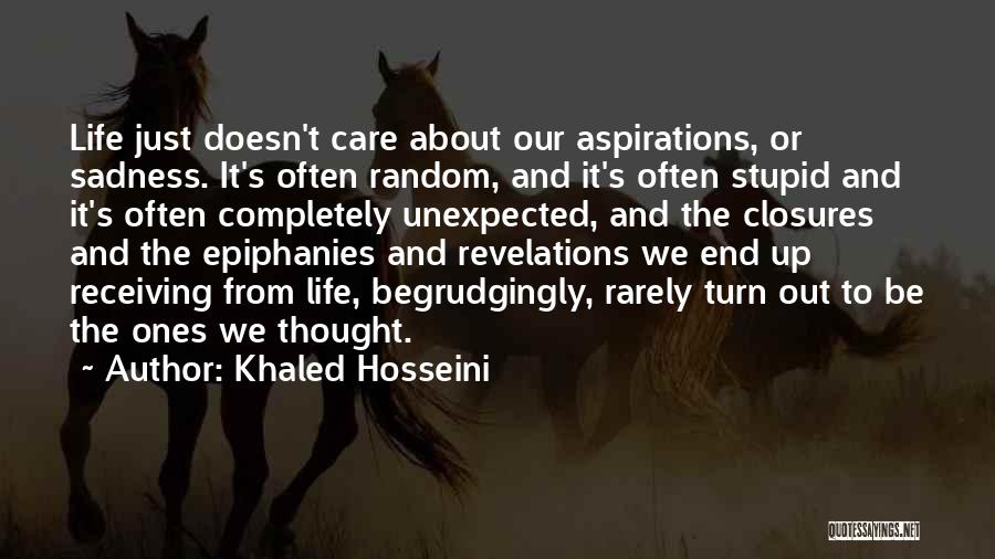 Life Revelations Quotes By Khaled Hosseini