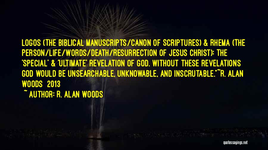 Life Revelations Quotes By R. Alan Woods