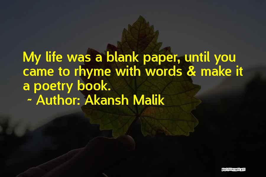 Life Rhyme Quotes By Akansh Malik