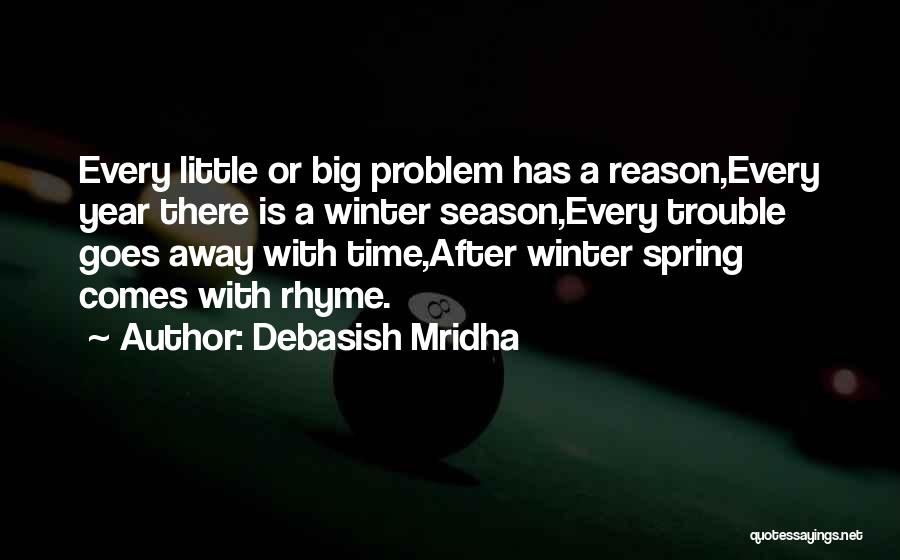 Life Rhyme Quotes By Debasish Mridha