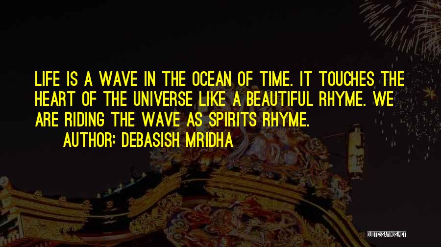 Life Rhyme Quotes By Debasish Mridha