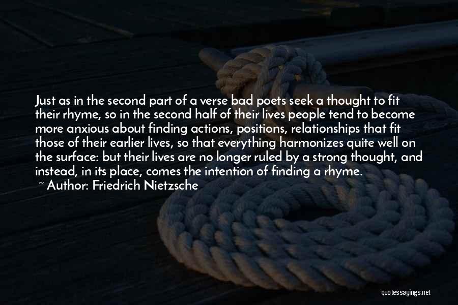 Life Rhyme Quotes By Friedrich Nietzsche