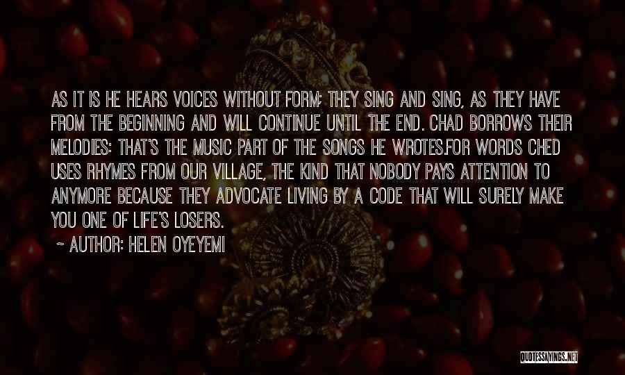 Life Rhymes Quotes By Helen Oyeyemi