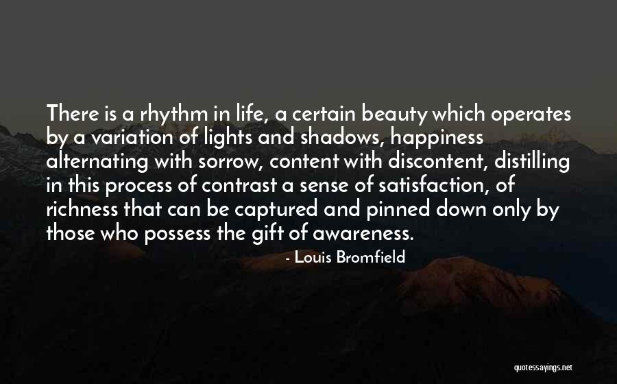 Life Richness Quotes By Louis Bromfield Life Richness Quotes By Louis Bromfield