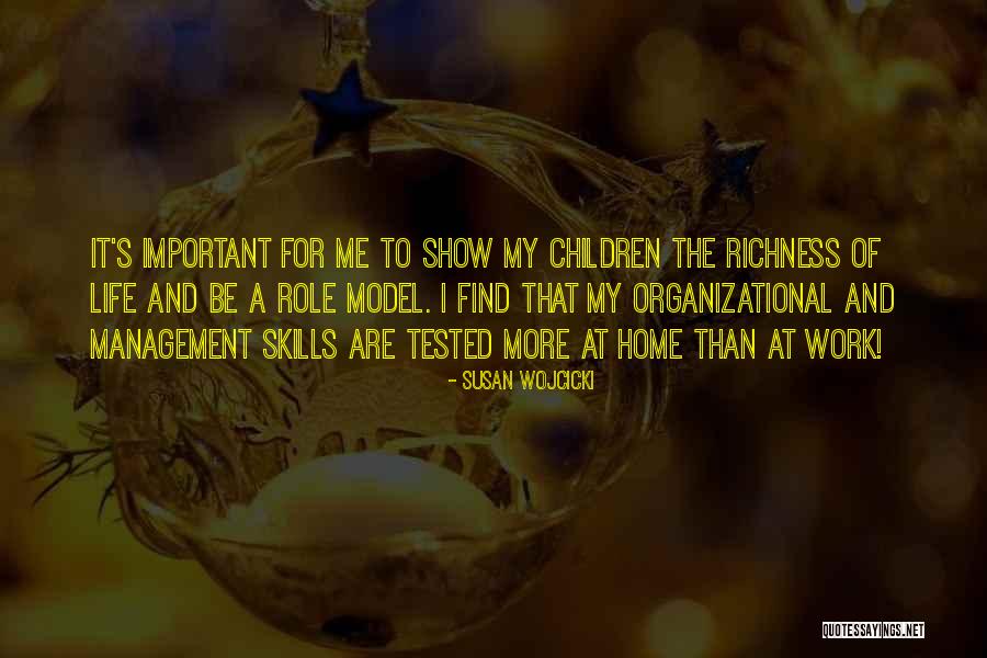 Life Richness Quotes By Susan Wojcicki Life Richness Quotes By Susan Wojcicki