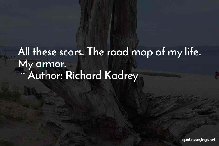 Life Road Map Quotes By Richard Kadrey