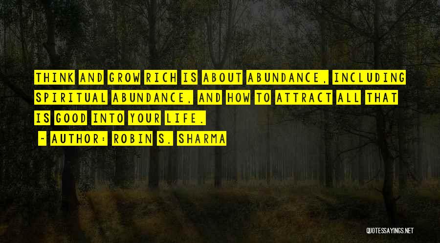 Life Robin Sharma Quotes By Robin S. Sharma