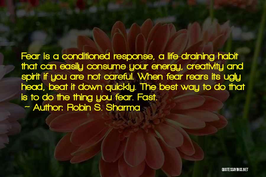 Life Robin Sharma Quotes By Robin S. Sharma