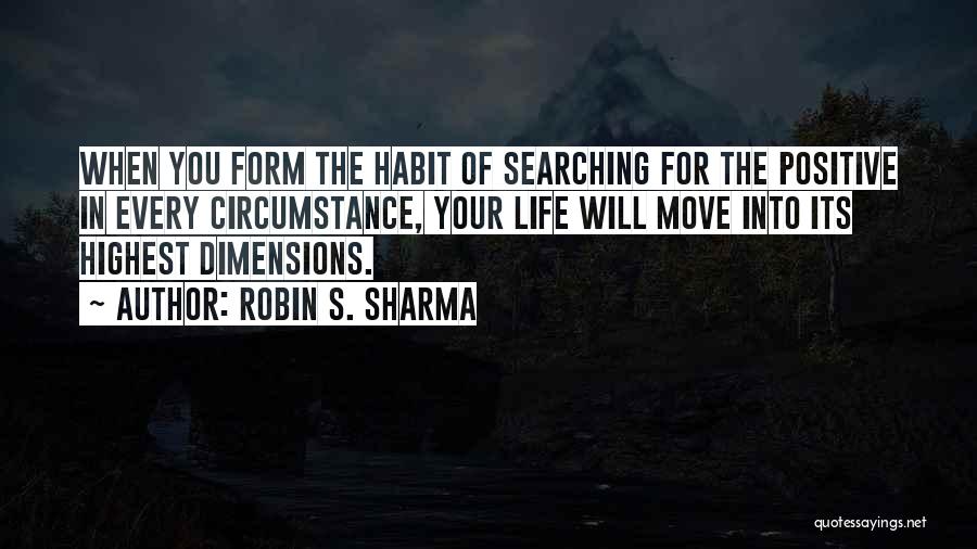 Life Robin Sharma Quotes By Robin S. Sharma