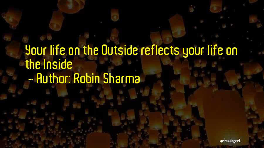 Life Robin Sharma Quotes By Robin Sharma