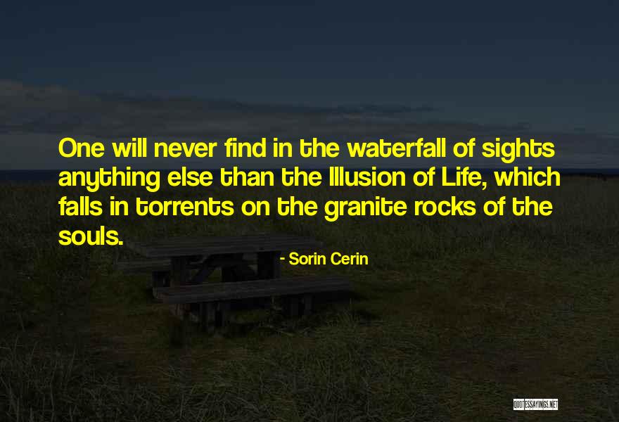 Life Rocks Quotes By Sorin Cerin Life Rocks Quotes By Sorin Cerin