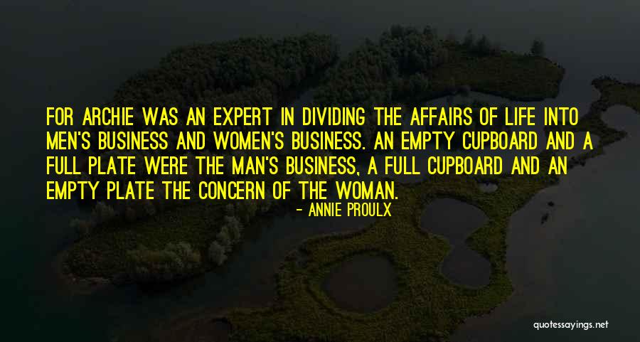 Life Roles Quotes By Annie Proulx Life Roles Quotes By Annie Proulx