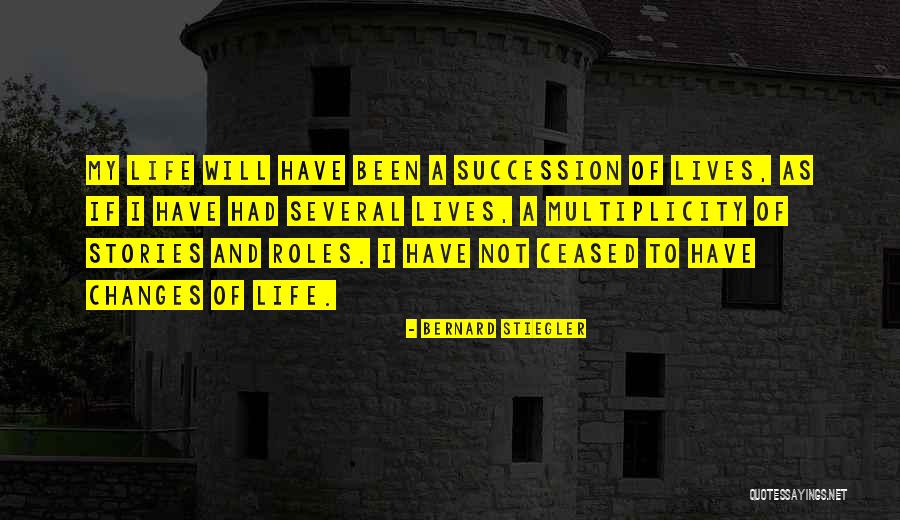 Life Roles Quotes By Bernard Stiegler Life Roles Quotes By Bernard Stiegler