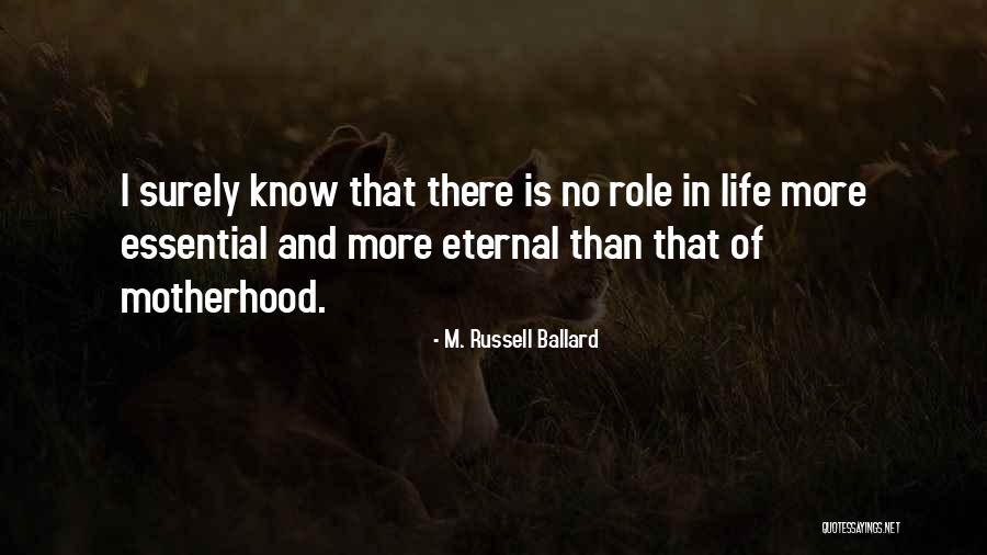 Life Roles Quotes By M. Russell Ballard Life Roles Quotes By M. Russell Ballard