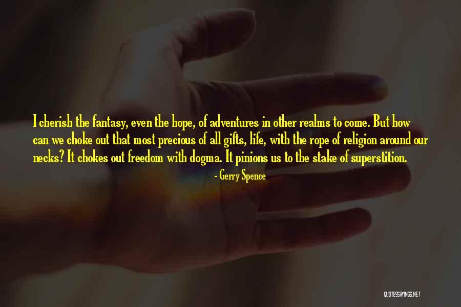 Life Rope Quotes By Gerry Spence Life Rope Quotes By Gerry Spence